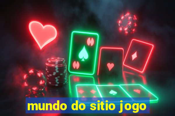 mundo do sitio jogo